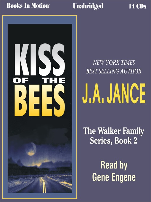 Title details for Kiss of the Bees by J. A. Jance - Wait list